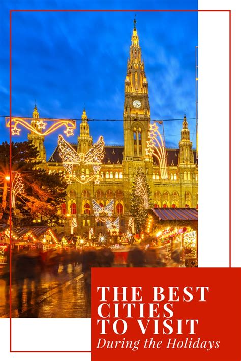 The 4 Best Cities To Visit During The Holidays Travelluxury