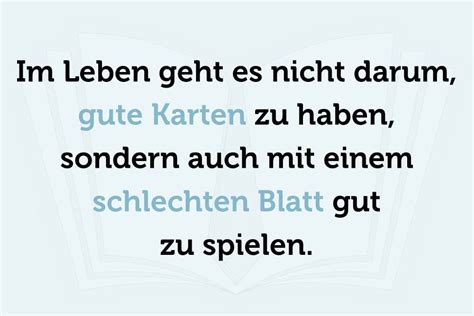 Um demnach jede lebensphase zu bereichern, sind schöne sprüche über das leben stilvolle begleiter, deren weisheiten stets für den nötigen optimismus sorgen. Schöne Sprüche: Das können Sie damit sagen | karrierebibel.de