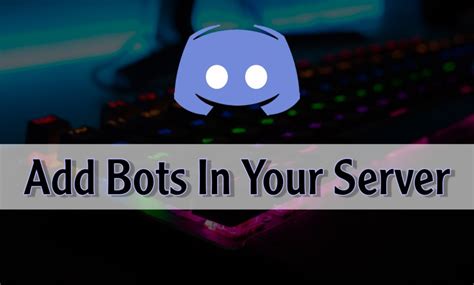 How to add bots to discord server on mobile. How to Add Bot To Your Discord Server using Mobile/PC ...