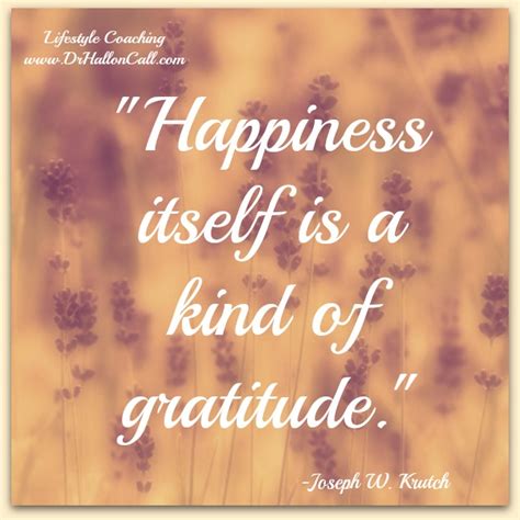 Happiness Itself Is A Kind Of Gratitude Showing Gratitude Attitude Of