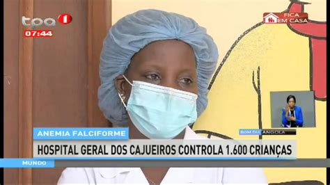 Anemia Falciforme 1100 Casos Detectados No Ano Passado Na Pediatria De Luanda Youtube