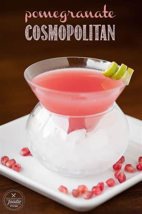 pomegranate cosmopolitan self proclaimed foodie holiday favorite recipes yummy drinks