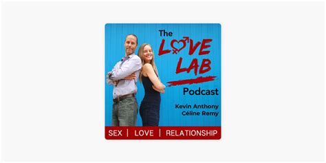 ‎the Love Lab Podcast Sex Love Relationship On Apple Podcasts