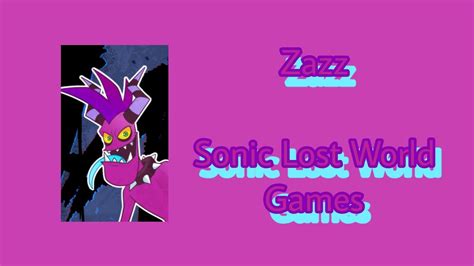 Zazz The Zeti Sonic Lost World Youtube