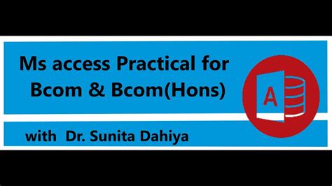 Ms Access Practical For Bcom And Bcomhons Youtube