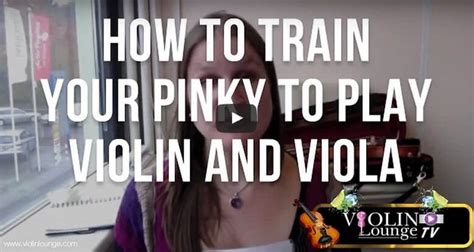 How To Train Your Pinky To Play Violin And Viola Left And Right Pinky