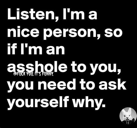 Im A Nice Person Lovely Quote Memes Quotes Inspirational Quotes