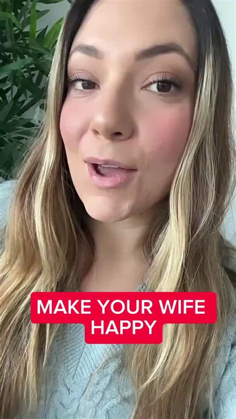 Send Video To Husband Secret To Make Wife Happy” “make Your Wife