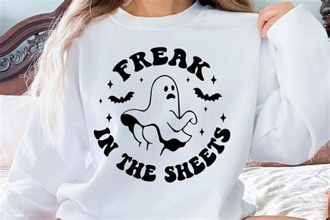 Freak In The Sheets Halloween Svg Graphic By Appearancecraft · Creative