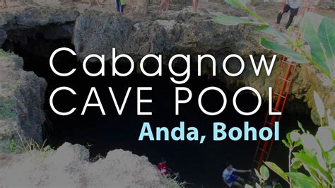 Cabagnow Cave Pool Anda Bohol Philippines Bohol Cave Pool Bohol