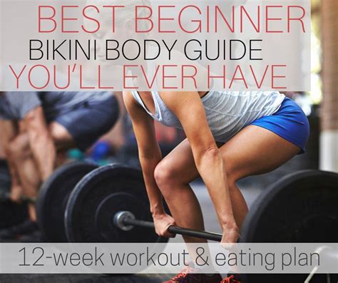 Best Beginner Bikini Body Guide Youll Ever Have Fitness Model Diet