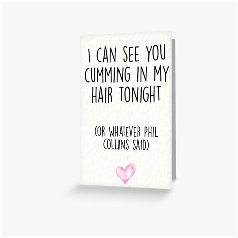 i can see you cumming in my hair tonight funny valentine s day card naughty valentines day