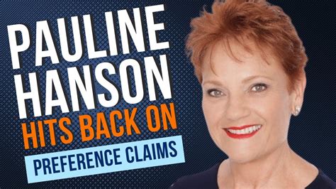 Pauline Hanson Hits Back On Preference Claims Youtube
