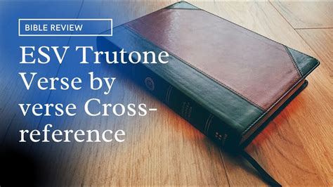 Esv Verse By Verse Reference Bible Trutone Review Youtube