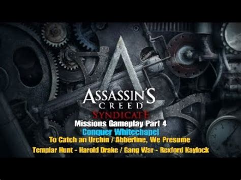 Assassin S Creed Syndicate Conquer Whitechapel Multi Missions