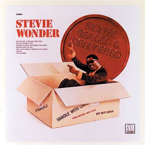 Stevie Wonder Signed Sealed Delivered Im Yours Lyrics Genius Lyrics