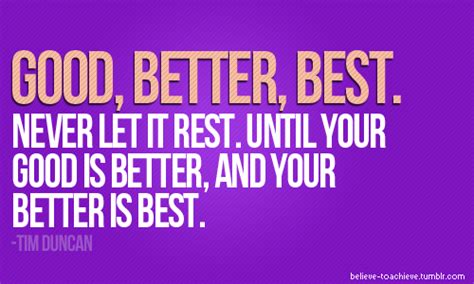 Runner Things 979 Good Better Best Never Let It Rest Until Your