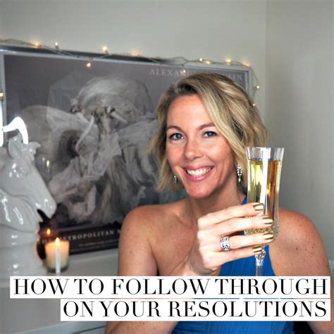 How To Follow Through On Your Resolutions The Red Fairy Project