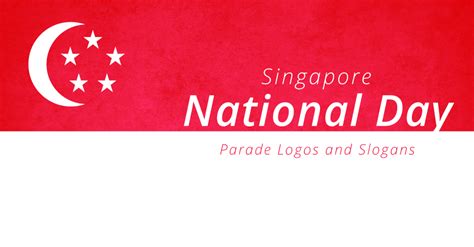 Singapore is rallying for the people to call on our singapore the ndp 2021 theme is together, our singapore spirit. Singapore National Day Parade (NDP) Logos And Slogans ...