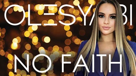 Olesya Bi No Faith Official Audio Youtube