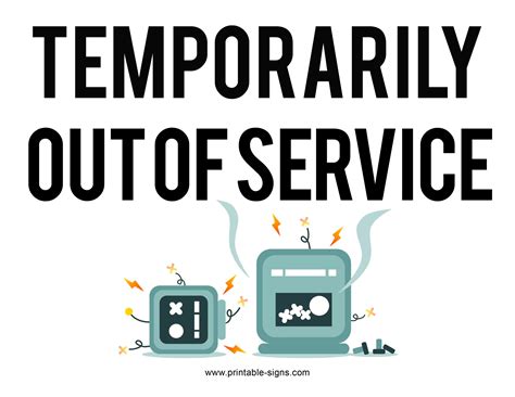 Temporarily Out Of Service Sign Printable Printable Signs