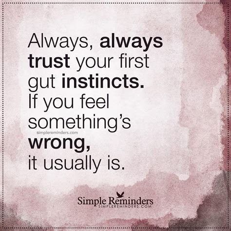 Always Always Trust Your Gut Instincts Pictures Photos And Images