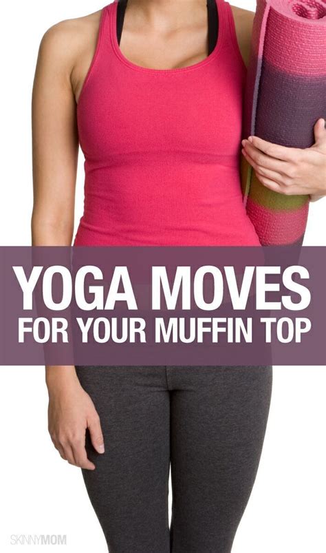 Yoga Moves For Your Muffin Top Easy Yoga Workouts Yoga Yoga Poses