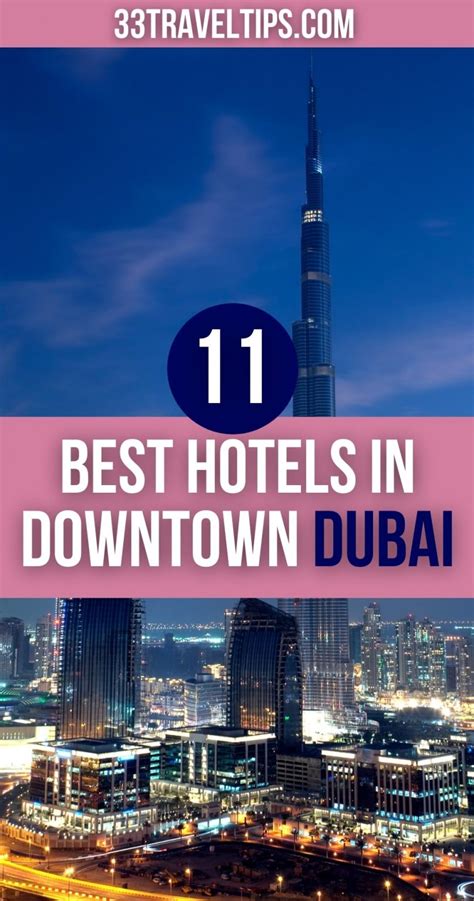 The 11 Best Hotels In Downtown Dubai For Any Taste • 33 Travel Tips