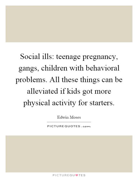 Then we expect them to educate our children. Teenage Pregnancy Quotes & Sayings | Teenage Pregnancy Picture Quotes