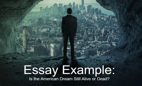 Essay Example On Is The American Dream Still Alive Wr1ter