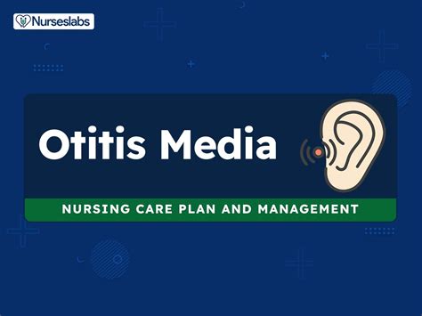 Otitis Media Myringotomy Nursing Care Plans Nurseslabs The Best Porn Website