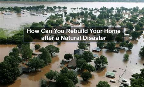 How Can You Rebuild Your Home After A Natural Disaster