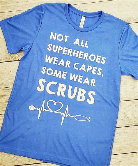 Not All Superheros Wear Capes Some Wear Scrubs Unisex Etsy