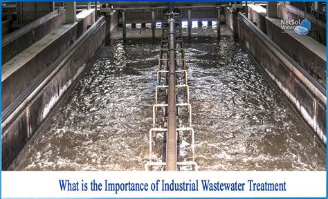 What Is The Importance Of Industrial Wastewater Treatment