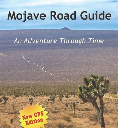 The Mojave Road Mojave Road Guide