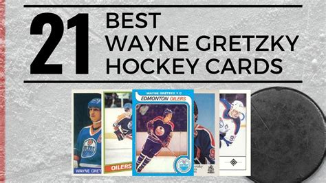 Wayne Gretzky Hockey Cards 21 Of His All Time Best Old Sports Cards
