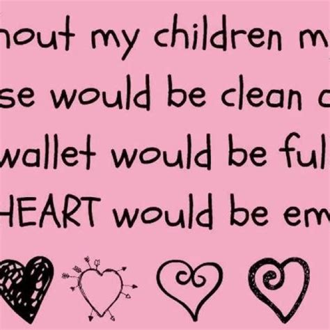 So True Love My Kids Cute Quotes Kids Playing