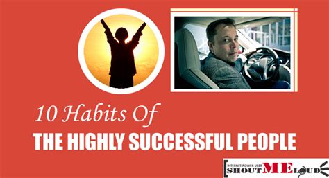 10 Habits Of The Highly Successful People