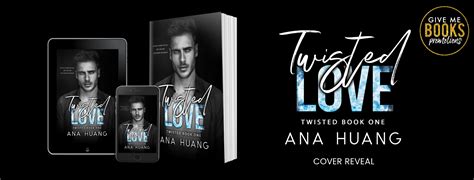 Cover Reveal Twisted Love By Ana Huang