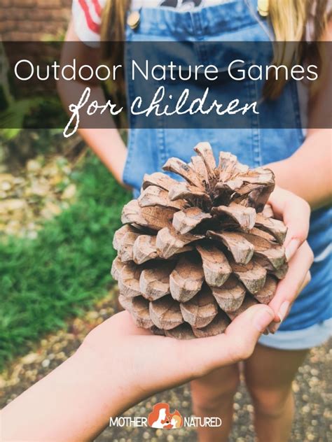 Outdoor Nature Games For Children Mother Natured