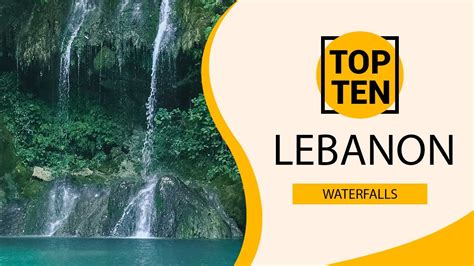 Top 10 Best Waterfalls To Visit In Lebanon English Youtube