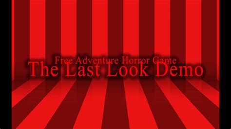 The Last Look Demo Free Adventure Horror Game On Steam Youtube