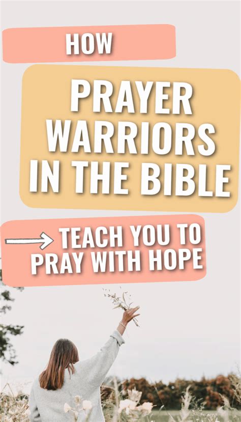 How Prayer Warriors In The Bible Teach You To Pray With Hope