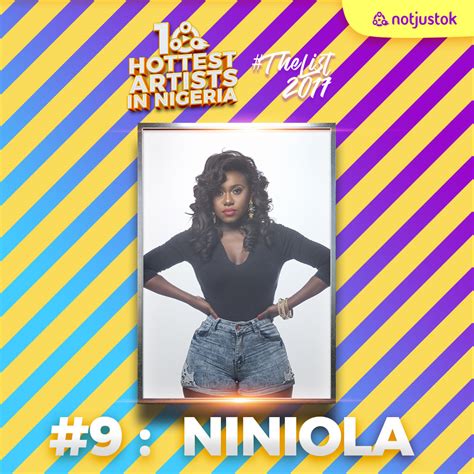 The 10 Hottest Artists In Nigeria Thelist2017 9 Niniola Notjustok