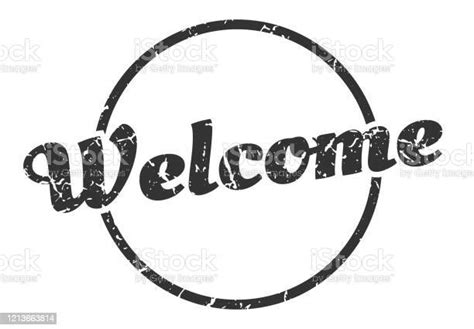 Welcome Sign Welcome Round Vintage Grunge Stamp Welcome Stock