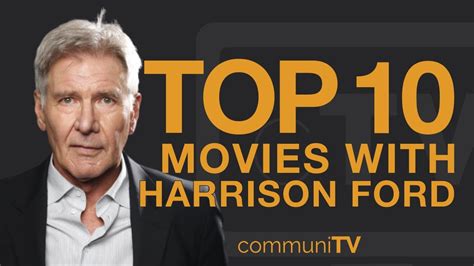Top 10 Harrison Ford Movies Youtube