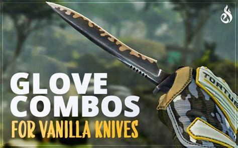 Best Csgo Gloves For Vanilla Knives