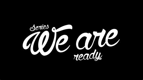We Are Ready Youtube
