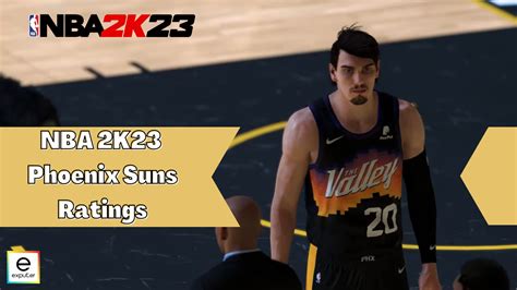 Nba 2k23 Phoenix Suns Ratings Players And Team