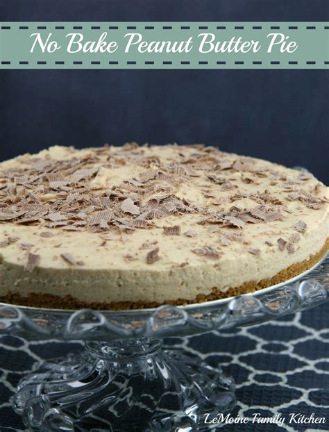 Foodista Recipes Cooking Tips And Food News No Bake Peanut Butter Pie